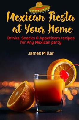Book cover for Mexican Fiesta at Your Home