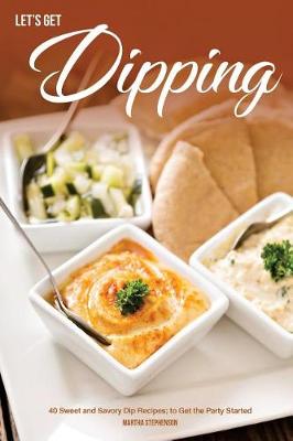 Book cover for Let's Get Dipping!