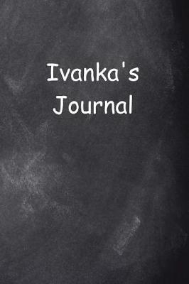 Book cover for Ivanka Personalized Name Journal Custom Name Gift Idea Ivanka