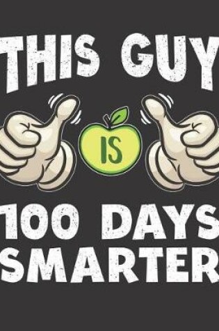 Cover of This Guy is 100 Days Smarter