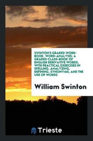 Cover of Swinton's Graded Word-Book. Word-Analysis