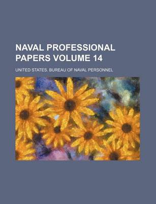 Book cover for Naval Professional Papers Volume 14