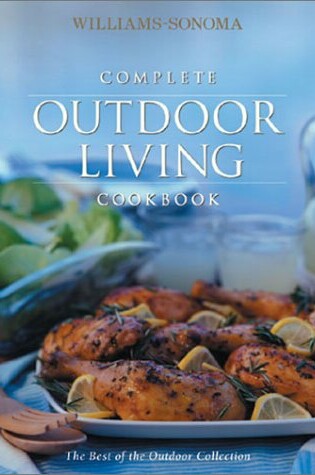 Cover of Complete Outdoor Living Cookbook