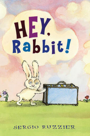 Cover of Hey, Rabbit!