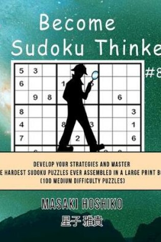 Cover of Become A Sudoku Thinker #8