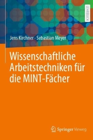 Cover of Wissenschaftliche Arbeitstechniken für die MINT-Fächer