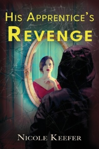 Cover of His Apprentice's Revenge