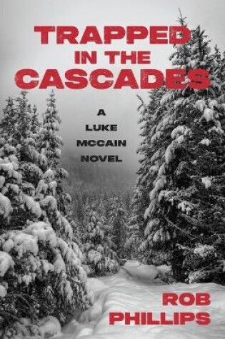 Cover of Trapped in the Cascades