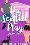 Book cover for The Scottish Play