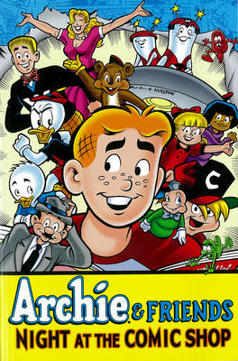 Book cover for Archie & Friends: Night At The Comic Shop