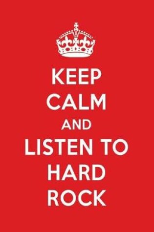 Cover of Keep Calm and Listen to Hard Rock