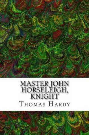 Cover of Master John Horseleigh, Knight