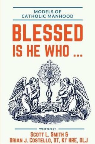 Cover of Blessed Is He Who ...