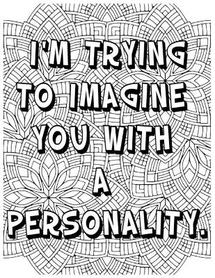 Book cover for I'm Trying to Imagine You with a Personality .