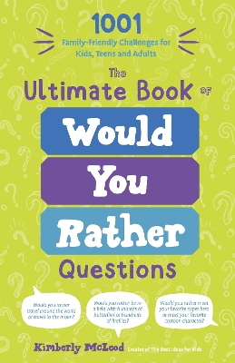 Book cover for The Ultimate Book of Would You Rather Questions