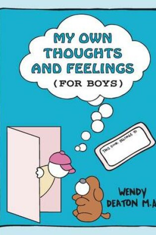 Cover of Grow: My Own Thoughts and Feelings (for Boys)