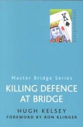 Cover of Killing Defence at Bridge