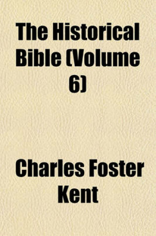 Cover of The Historical Bible (Volume 6)