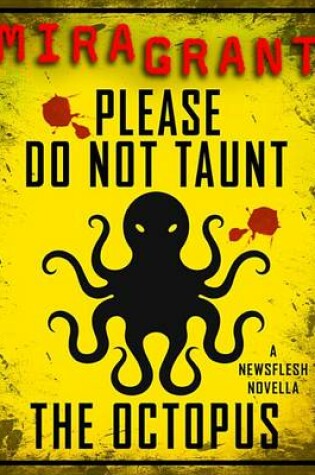 Cover of Please Do Not Taunt the Octopus