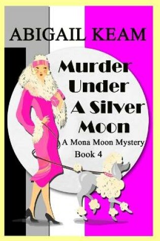 Cover of Murder Under A Silver Moon