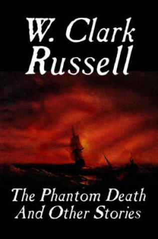 Cover of The Phantom Death and Other Stories