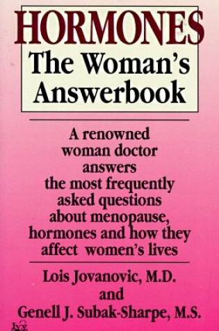 Cover of Hormones: the Woman's Answer Book