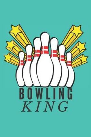 Cover of Bowling King - Notebook