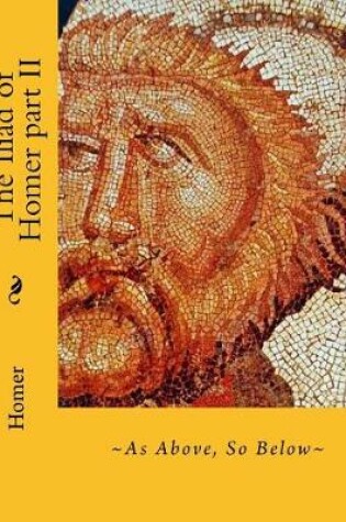 Cover of The Iliad of Homer Part II
