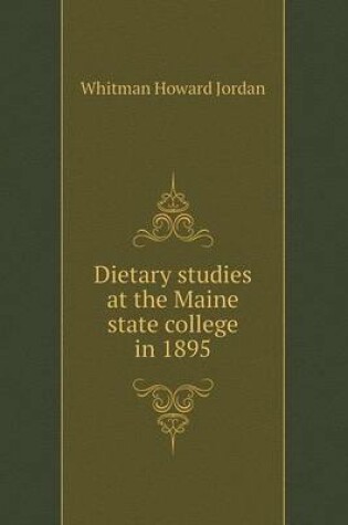 Cover of Dietary studies at the Maine state college in 1895