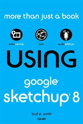 Book cover for Using Google SketchUp 8