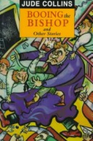 Cover of Booing the Bishop and Other Stories