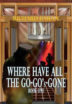 Book cover for Where Have All the Go-Go's Gone?