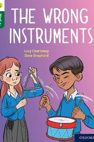 Cover of Oxford Reading Tree Word Sparks: Level 12: The Wrong Instruments