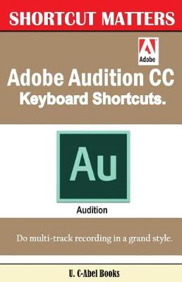 Book cover for Adobe Audition CC Keyboard Shortcuts.