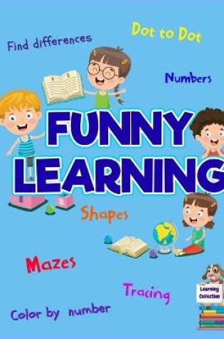 Cover of Funny Learning Activity book for Kids