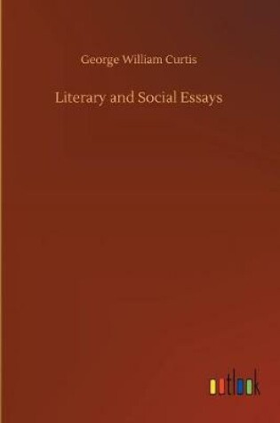 Cover of Literary and Social Essays