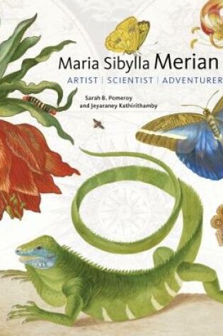 Cover of Maria Sibylla Merian - Artist, Scientist, Adventurer