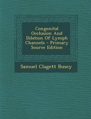 Book cover for Congenital Occlusion and Dilation of Lymph Channels