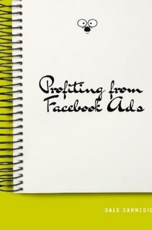 Cover of Profiting from Facebook Ads