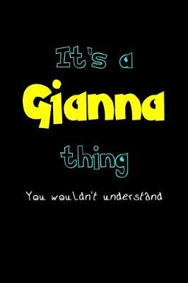 Book cover for It's A Gianna Thing, You Wouldn't Understand