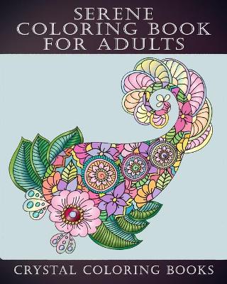Book cover for Serene Coloring Book For Adults