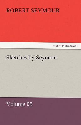 Book cover for Sketches by Seymour - Volume 05