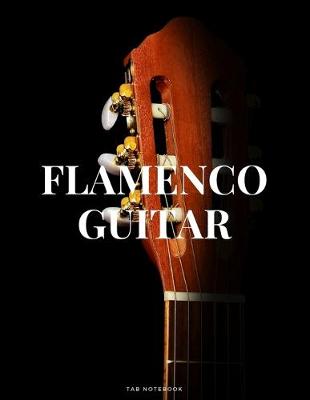 Book cover for Flamenco Guitar Tab Notebook