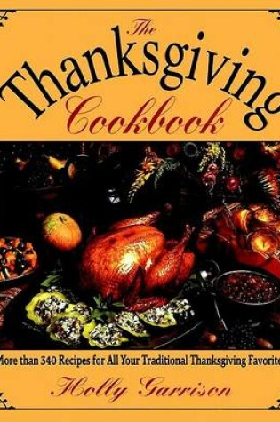 Cover of The Thanksgiving Cookbook