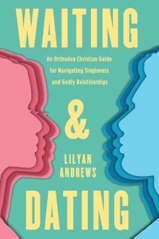 Cover of Waiting and Dating