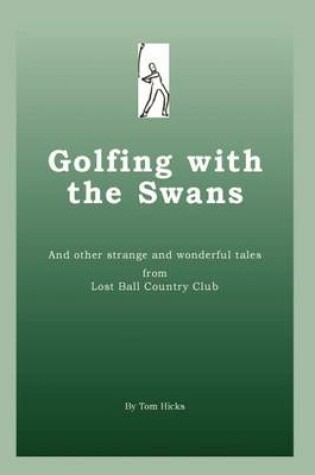 Cover of Golfing with the Swans