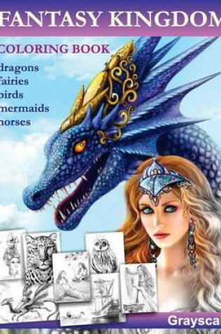 Cover of Fantasy Kingdom. Grayscale Adult Coloring Book