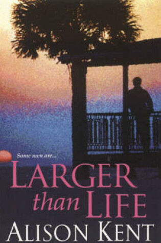 Cover of Larger Than Life