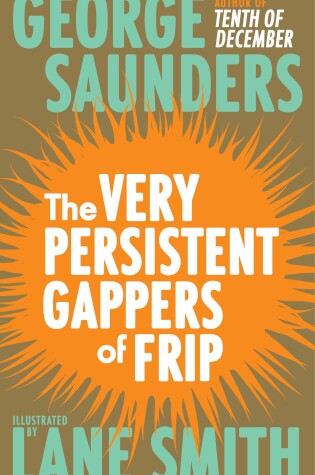 Cover of The Very Persistent Gappers of Frip