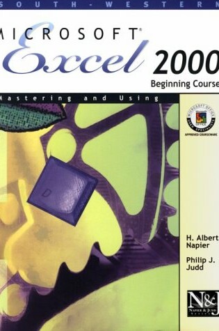 Cover of Mastering and Using Microsoft Excel 2000 Beginning Course